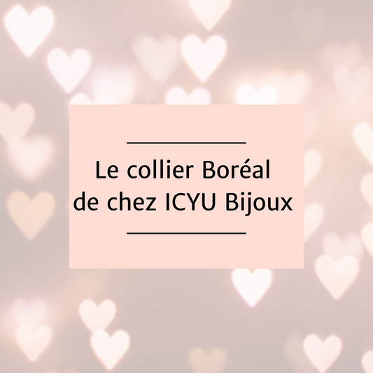 Collier Boréal - ICYU bijoux