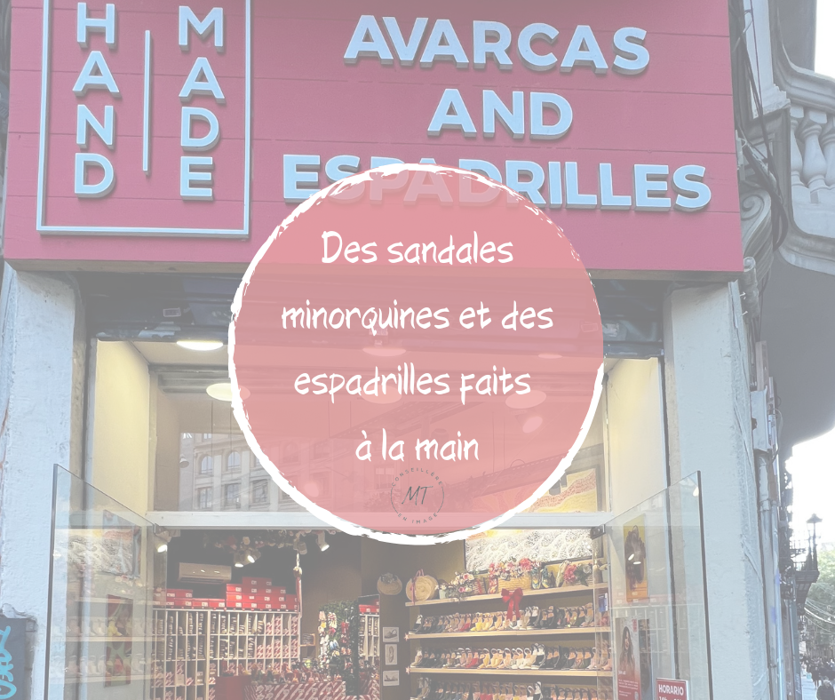 Pour des sandales et des espadrilles fait à la main, à Barcelone