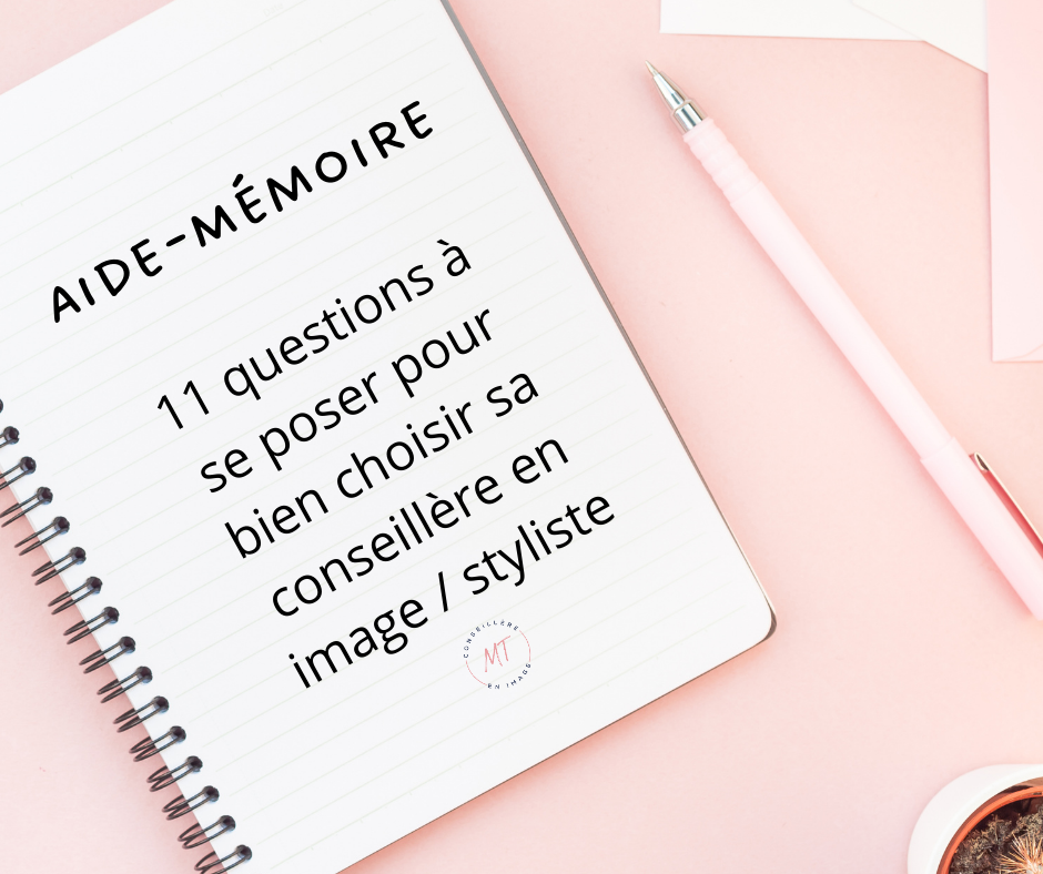 11 questions à se poser pour bien choisir sa conseillère en image / styliste