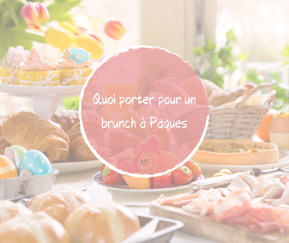 Quoi porter pour un brunch à Pâques