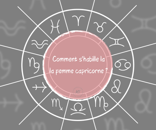Comment s'habille la femme capricorne ?