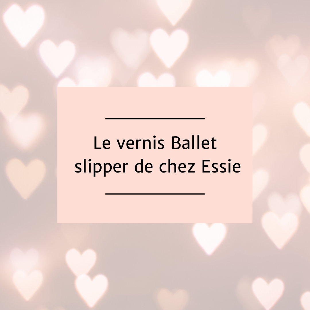 Le vernis à ongles Ballet slipper de chez Essie