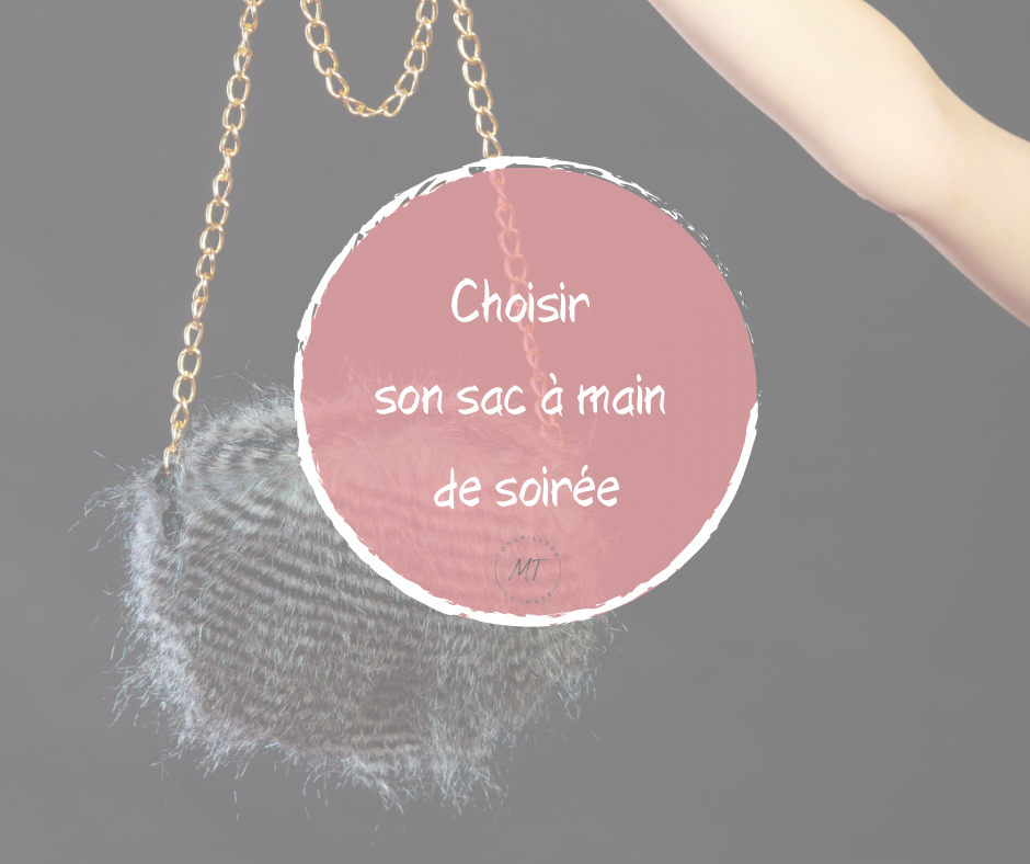 Choisir son sac à main de soirée