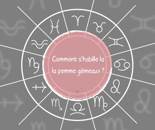 Comment s'habille la femme gémeaux ?