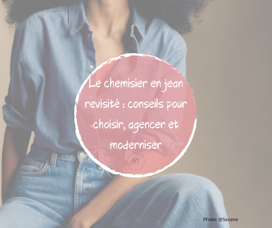 Le chemisier en jean revisité : conseils pour choisir, agencer et moderniser