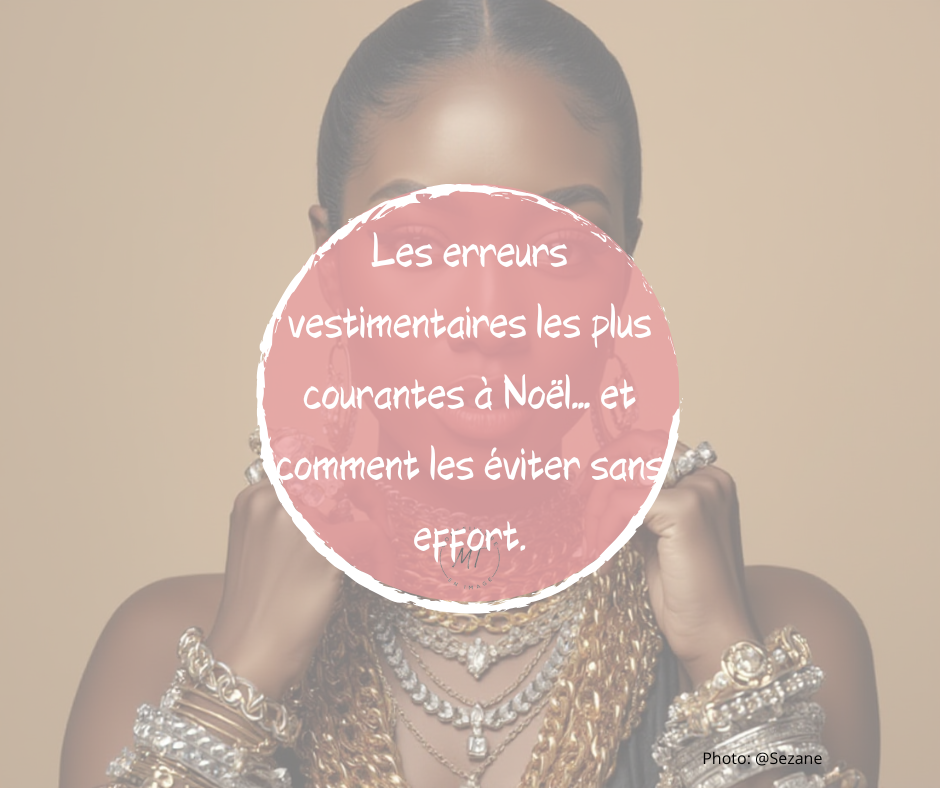 Les erreurs vestimentaires les plus courantes à Noël… et comment les éviter sans effort